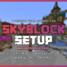 Skyblock Setup - Oceanic Lab