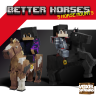 [VoxelSpawns] Better Horses
