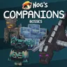 Nog's Companions [Bosses]