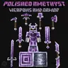 Polished Amethyst armor & weapons