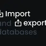 Database Import & Export