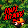 Mars Attacks [Arena]