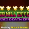 Ultra KillEffects Advanced Death Effects