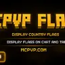 McPVPFlags - Show Country Flags