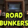 Road Bunkers