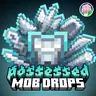 Possessed Mob Drops (ItemsAdder)