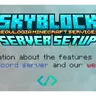 SKYBLOCK - Cool Server Setup
