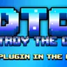 DTC - Destoy the Core