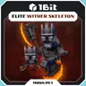 Mobs |Elite Wither Skeleton