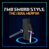 Two Sword Style