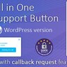 All in One Support Button + Callback Request. WhatsApp, Messenger, Telegram, LiveChat and more...All