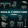 Sculk Furniture [ 8$ ]