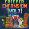 Creeper Expansion [Vol 3] [ 10$ ]