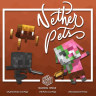 NetherPets [ 15$ ]