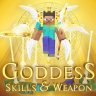 Goddess Weapons & Tools With Skills [$25]