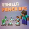 Vanilla Power Ups!