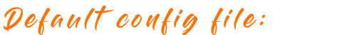 DefaultConfigFile.png